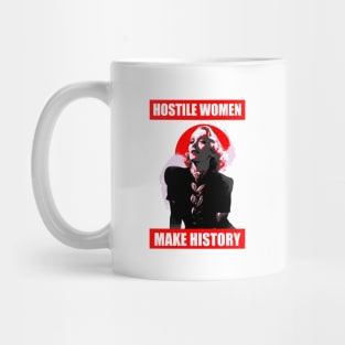 Hostile Women Make History (Marlene Dietrich) Mug